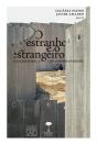 O Estranho E O Estrangeiro - Preview
