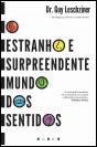 O Estranho e Surpreendente Mundo dos Sentidos - Preview