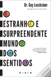 Capa do artigo O Estranho E Surpreendente Mundo Dos Sentidos