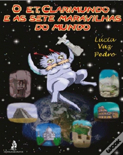 Capa do artigo O E.T. Clarimundo e as Sete Maravilhas do Mundo