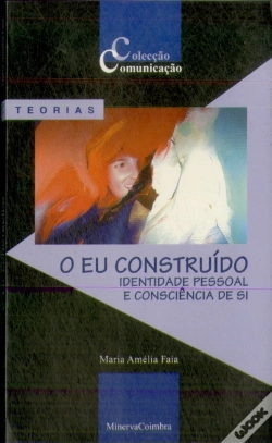 Capa do artigo O Eu Construído (Identidade Pessoal e Consciência de Si)