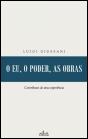 O Eu, o Poder, as Obras - Preview