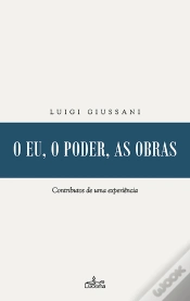 Capa do artigo O Eu, O Poder, As Obras