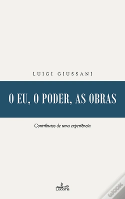 Capa do artigo O Eu, O Poder, As Obras