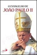 O Evangelho de João Paulo II