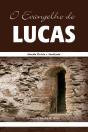 O Evangelho De Lucas - Preview