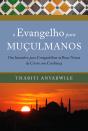 O Evangelho Para Muçulmanos - Preview