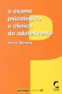 O Exame Psicológico e Clínico do Adolescente - Preview