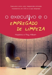 Capa do artigo O Executivo e o Empregado de Limpeza