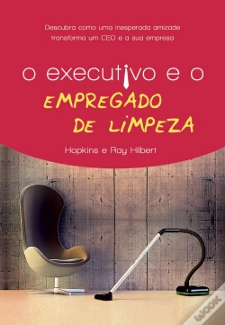 Capa do artigo O Executivo e o Empregado de Limpeza