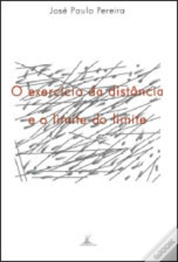Capa do artigo O Exercício da Distância e o Limite do Limite