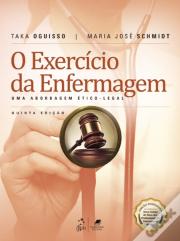 O Exercício da Enfermagem