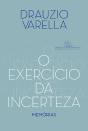 O Exercício Da Incerteza - Preview