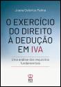 O Exercício do Direito à Dedução em IVA - Preview