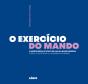O Exercício do Mando - Preview