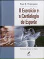 O Exercício e a Cardiologia do Esporte - Preview