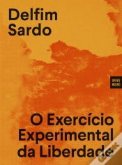 Capa do artigo O Exercício Experimental da Liberdade