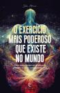 O Exercício Mais Poderoso que Existe no Mundo - Preview