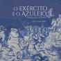 O Exército e o Azulejo  - Preview