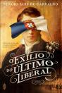 O Exílio do Último Liberal - Preview