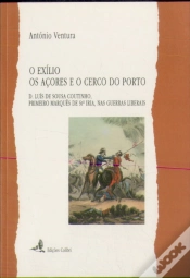 Capa do artigo O exílio, os açores e o cerco do porto