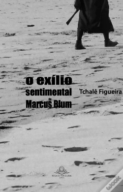 Capa do artigo O Exílio Sentimental de Marcus Blum