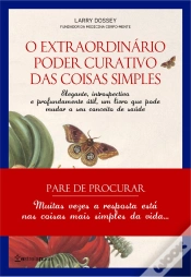 Capa do artigo O Extraordinário Poder Curativo das Coisas Simples
