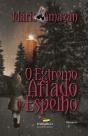 O Extremo Afiado do Espelho - Preview