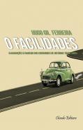 O Facilidades