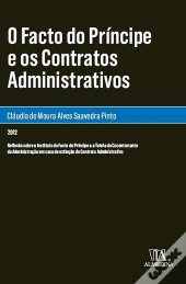 O Facto do Príncipe e os Contratos Administrativos