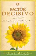 O Factor Decisivo