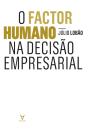 O Factor Humano Na Decisão Empresarial - Preview