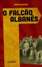 O Falcão Albanês - Preview