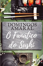 Capa do artigo O Fanático do Sushi