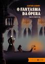O Fantasma Da Ópera: Edição Comentada - Preview