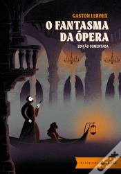 Capa do artigo O Fantasma Da Ópera: Edição Comentada
