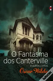 O Fantasma de Canterville e outros contos