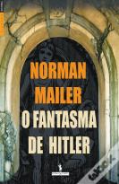 O Fantasma de Hitler