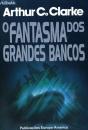 O Fantasma dos Grandes Bancos - Preview