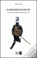 O Farandulo De Tó E Outros Apontamentos Monográficos