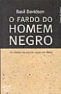O Fardo do Homem Negro - Preview