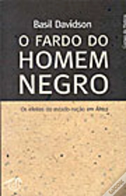 Capa do artigo O Fardo do Homem Negro