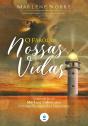 O Farol De Nossas Vidas - Preview