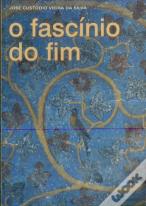 O Fascínio Do Fim