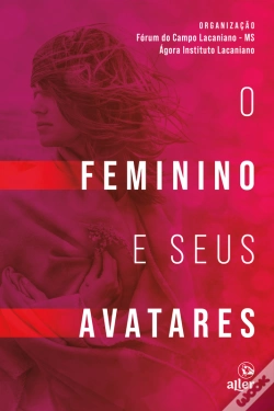 Capa do artigo O Feminino E Seus Avatares