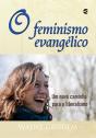 O Feminismo Evangélico - Preview