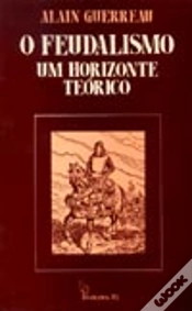 Capa do artigo O Feudalismo  - um Horizonte Teórico