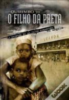 O Filho da Preta