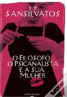 O Filósofo, o Psicanalista e a sua Mulher