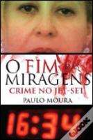 O Fim das Miragens
